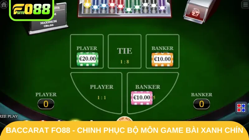 Baccarat Fo88 - Chinh Phục Bộ Môn Game Bài Xanh Chín 1 Baccarat Fo88 - Chinh Phục Bộ Môn Game Bài Xanh Chín