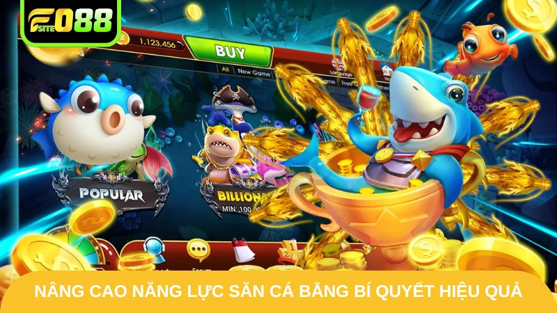 Bắn Cá H5 - Tận Hưởng Game Đổi Thưởng Hot Nhất Nền Tảng 4 Nâng cao năng lực săn cá bằng bí quyết hiệu quả